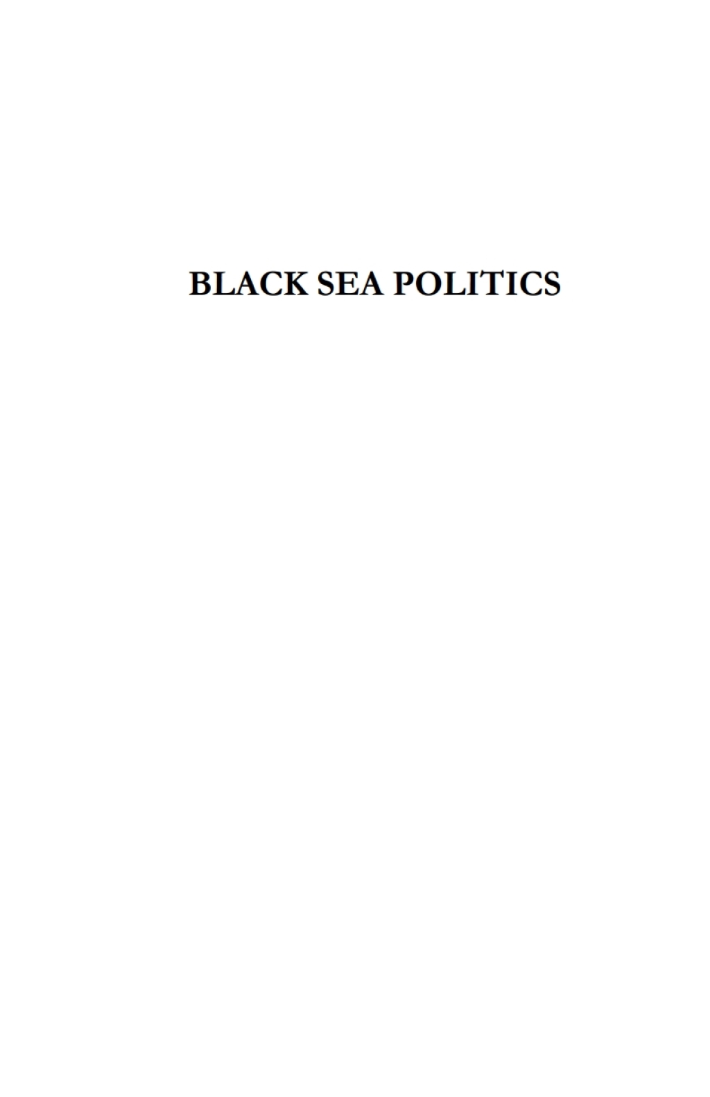 Black Sea Politics Political Culture and Civil Society in an Unstable Region 1st Edition â€“ PDF/EPUB Version Downloadable