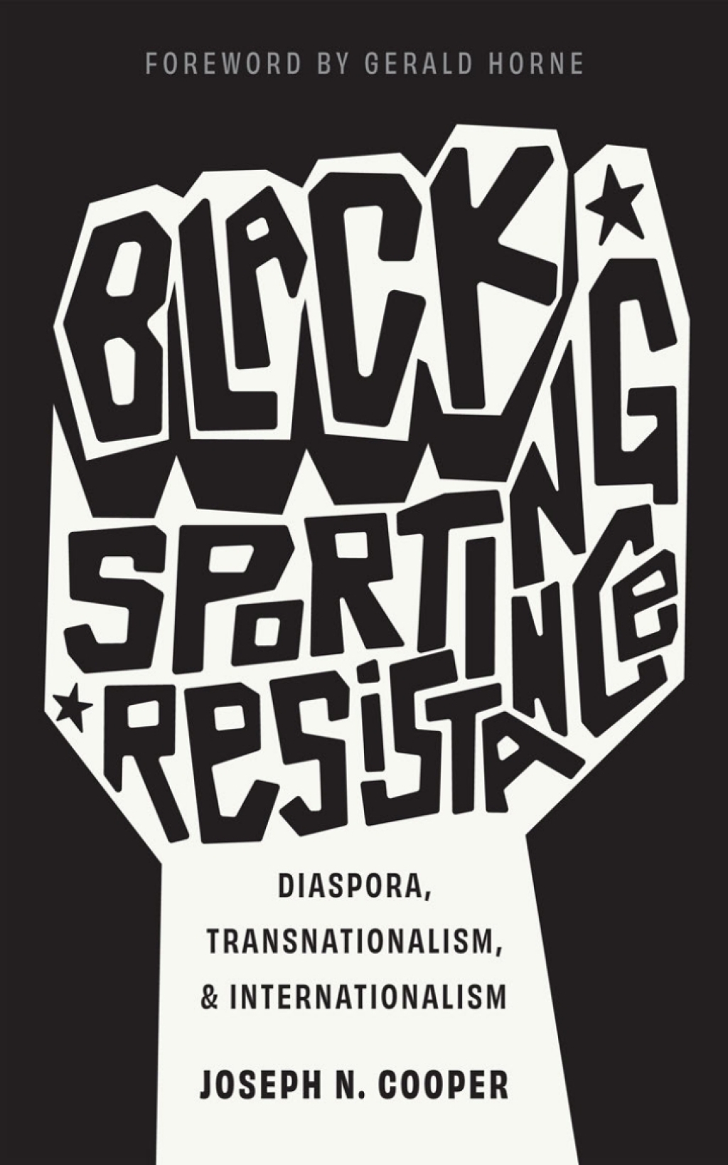 Black Sporting Resistance Diaspora, Transnationalism, and Internationalism - (PDF/EPUB Version)