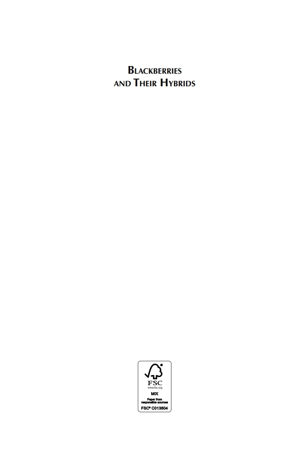 Blackberries and Their Hybrids 1st Edition â€“ PDF/EPUB Version Downloadable