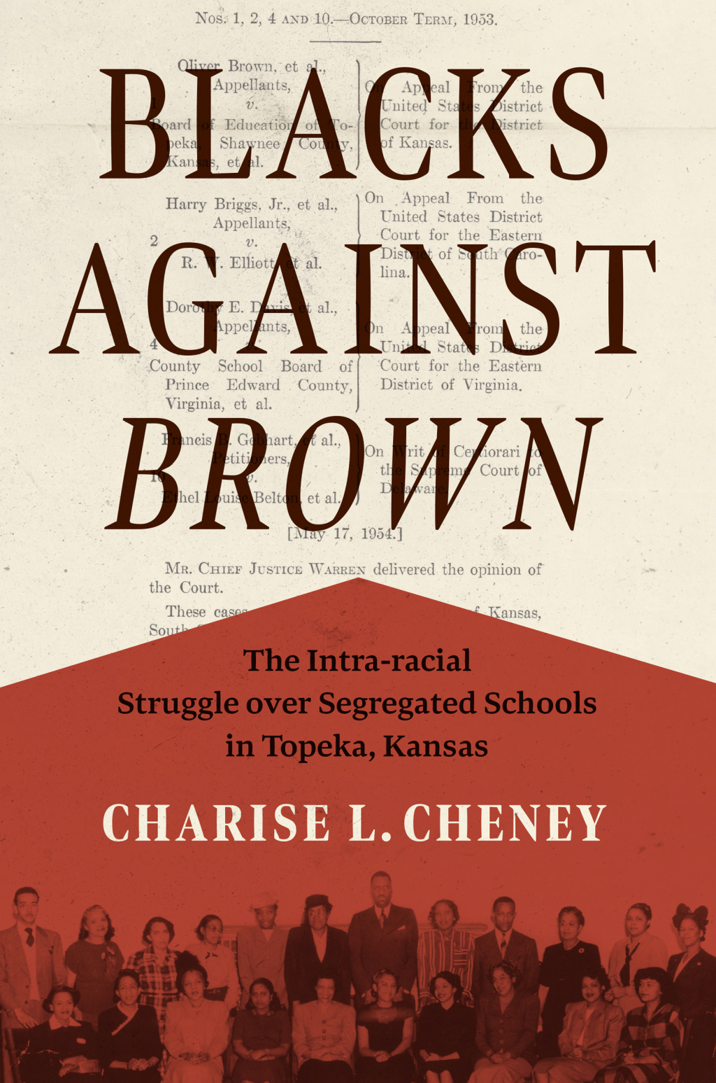 Blacks against Brown The Intra-racial Struggle over Segregated Schools in Topeka, Kansas - (PDF/EPUB Version)