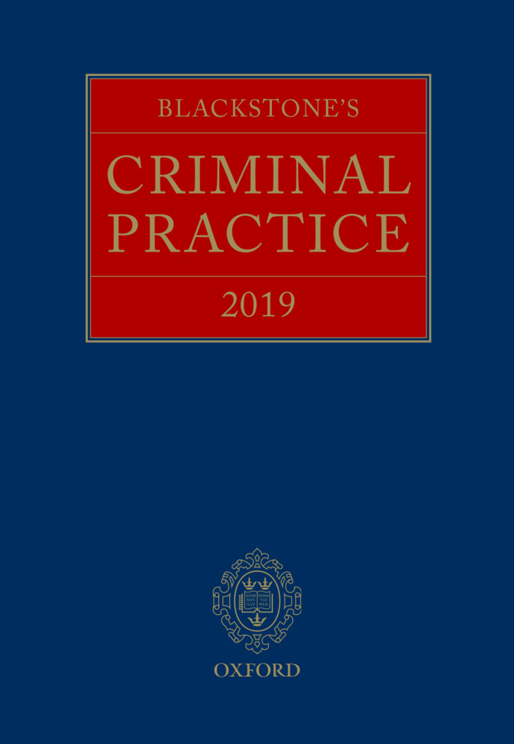 Blackstone's Criminal Practice 2019 â€“ PDF/EPUB Version Downloadable