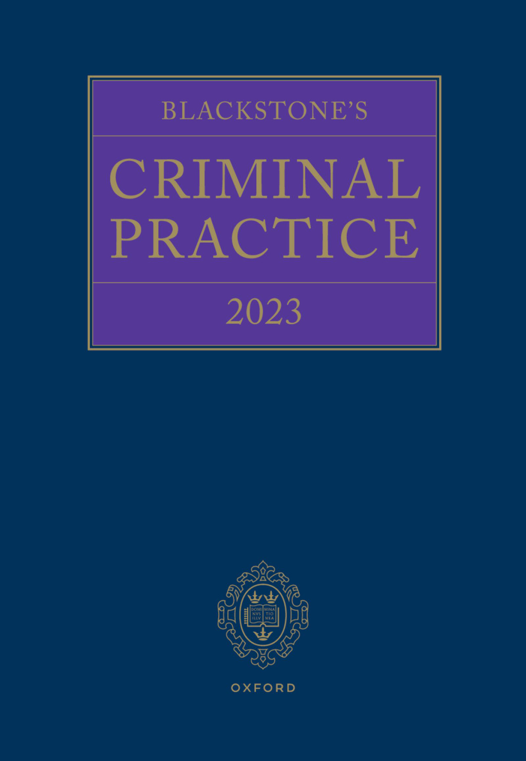 Blackstone's Criminal Practice 2023 33rd Edition â€“ PDF/EPUB Version Downloadable