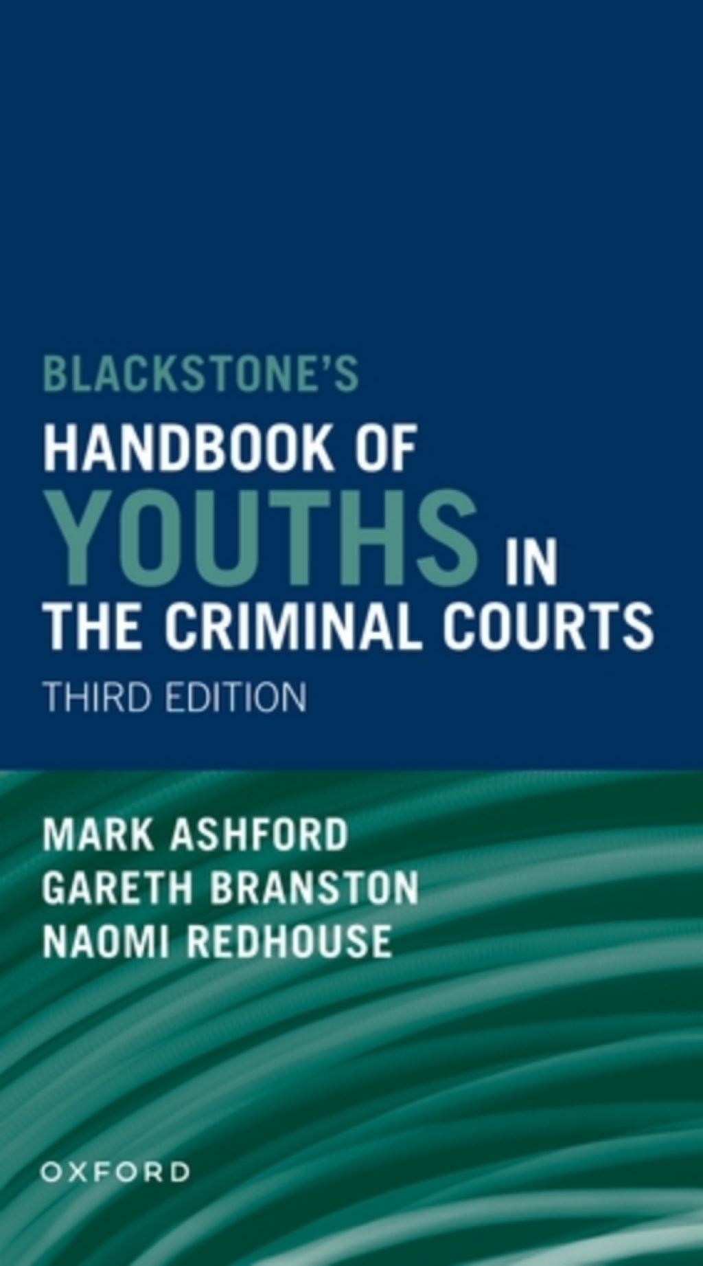 Blackstones' Handbook of Youths in the Criminal Courts 3rd Edition â€“ PDF/EPUB Version Downloadable