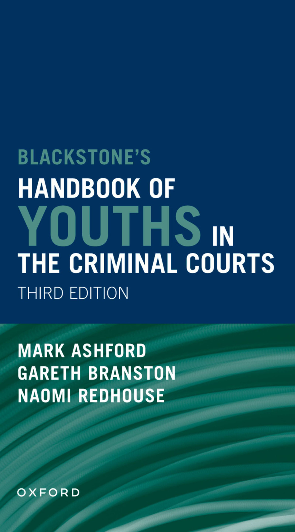 Blackstones' Handbook of Youths in the Criminal Courts 3rd Edition â€“ PDF/EPUB Version Downloadable
