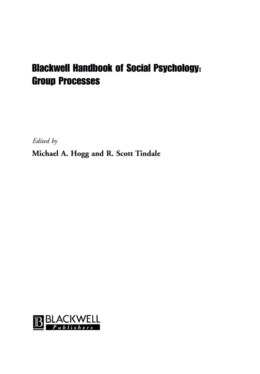 Blackwell Handbook of Social Psychology: Group Processes Group Processes 1st Edition â€“ PDF/EPUB Version Downloadable