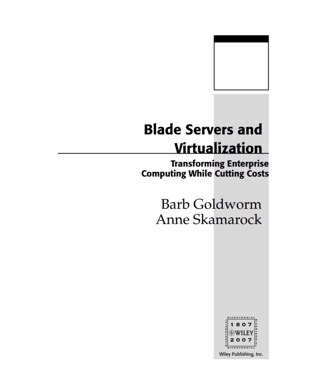 Blade Servers and Virtualization Transforming Enterprise Computing While Cutting Costs 1st Edition â€“ PDF/EPUB Version Downloadable