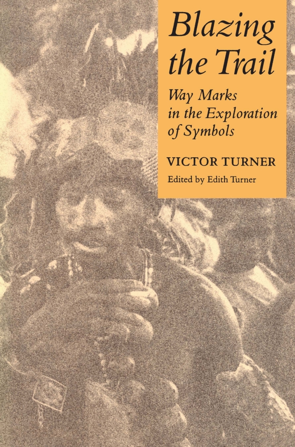 Blazing the Trail Waymarks in the Exploration of Symbols  â€“ PDF/EPUB Version Downloadable