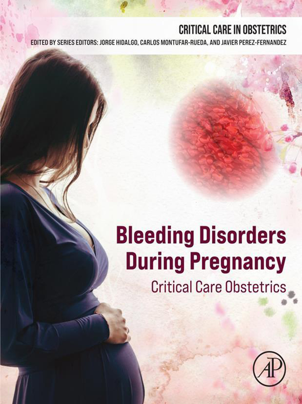 Bleeding Disorders During Pregnancy Critical Care Obstetrics â€“ PDF/EPUB Version Downloadable