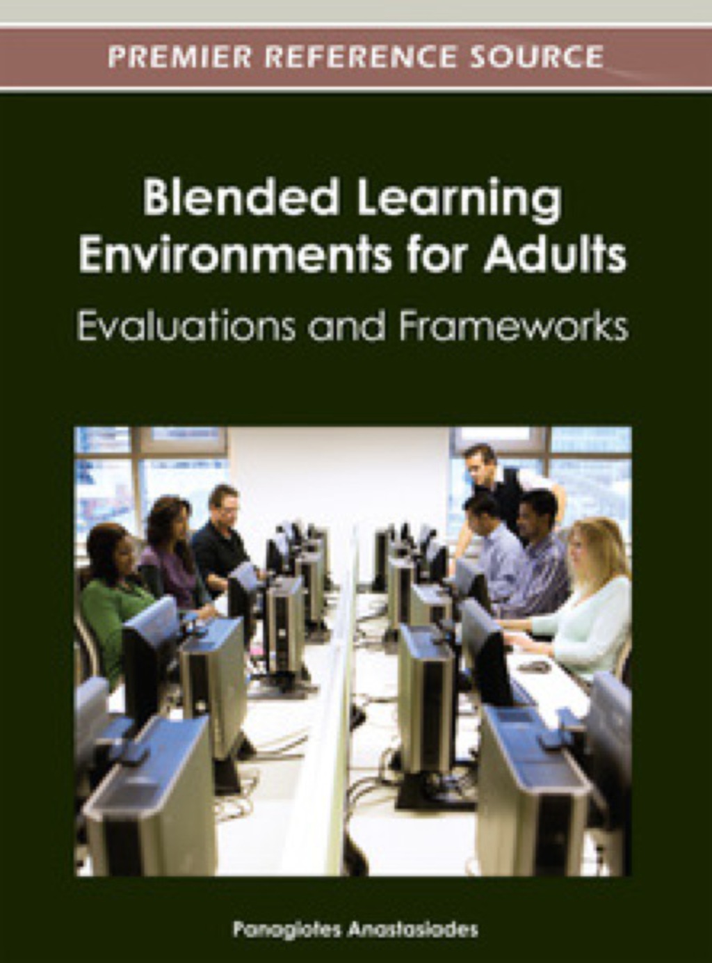 Blended Learning Environments for Adults Evaluations and Frameworks â€“ PDF/EPUB Version Downloadable