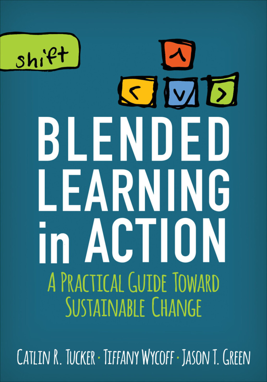 Blended Learning in Action A Practical Guide Toward Sustainable Change 1st Edition - (PDF/EPUB Version)