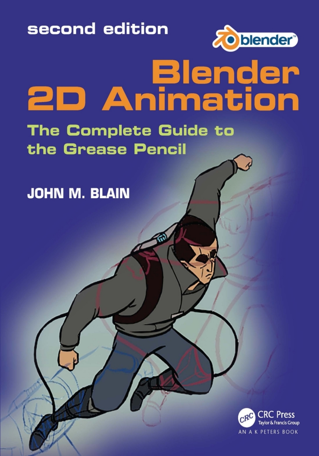 Blender 2D Animation The Complete Guide to the Grease Pencil 2nd Edition â€“ PDF/EPUB Version Downloadable