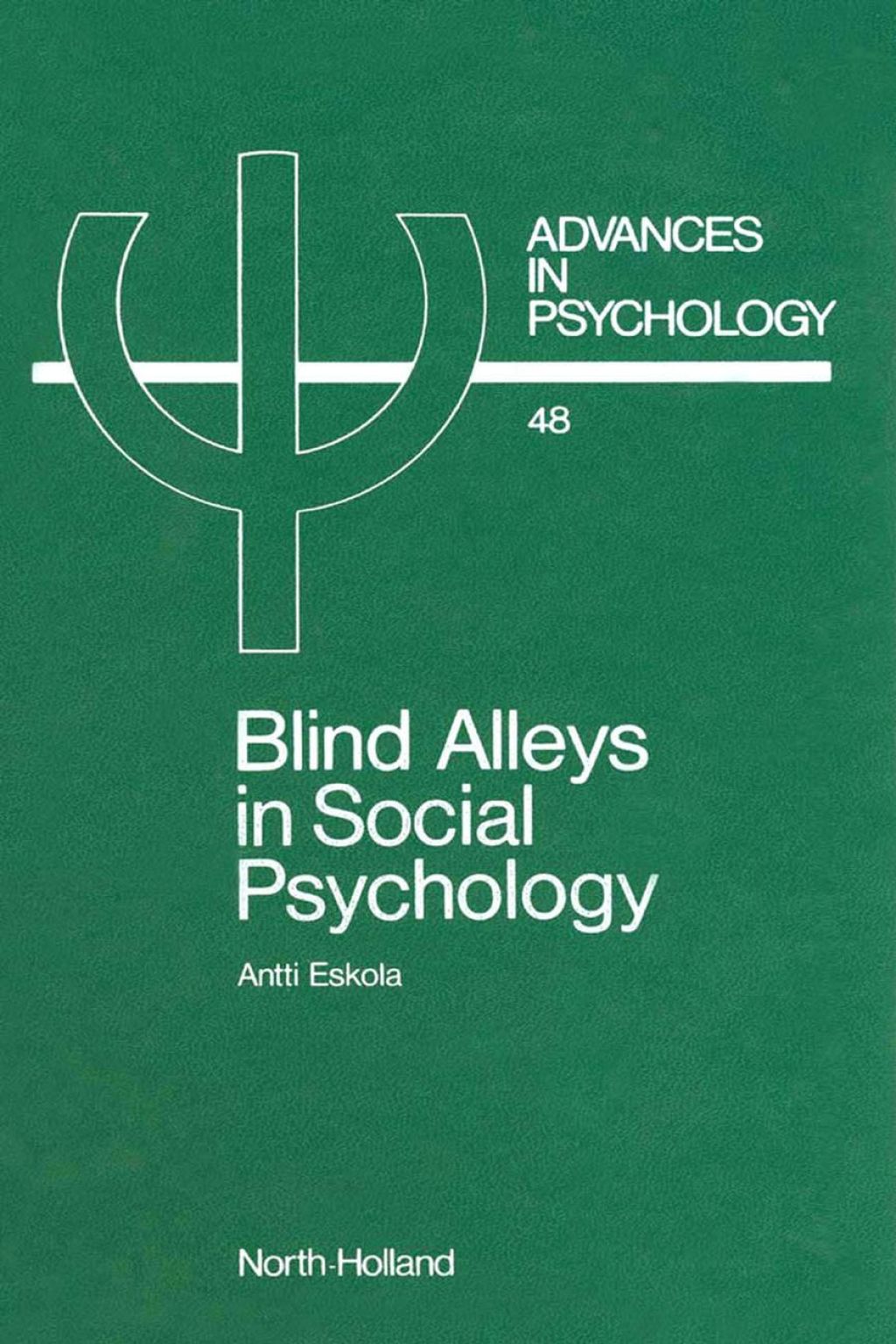 Blind Alleys in Social Psychology: A Search for Ways Out  â€“ PDF/EPUB Version Downloadable