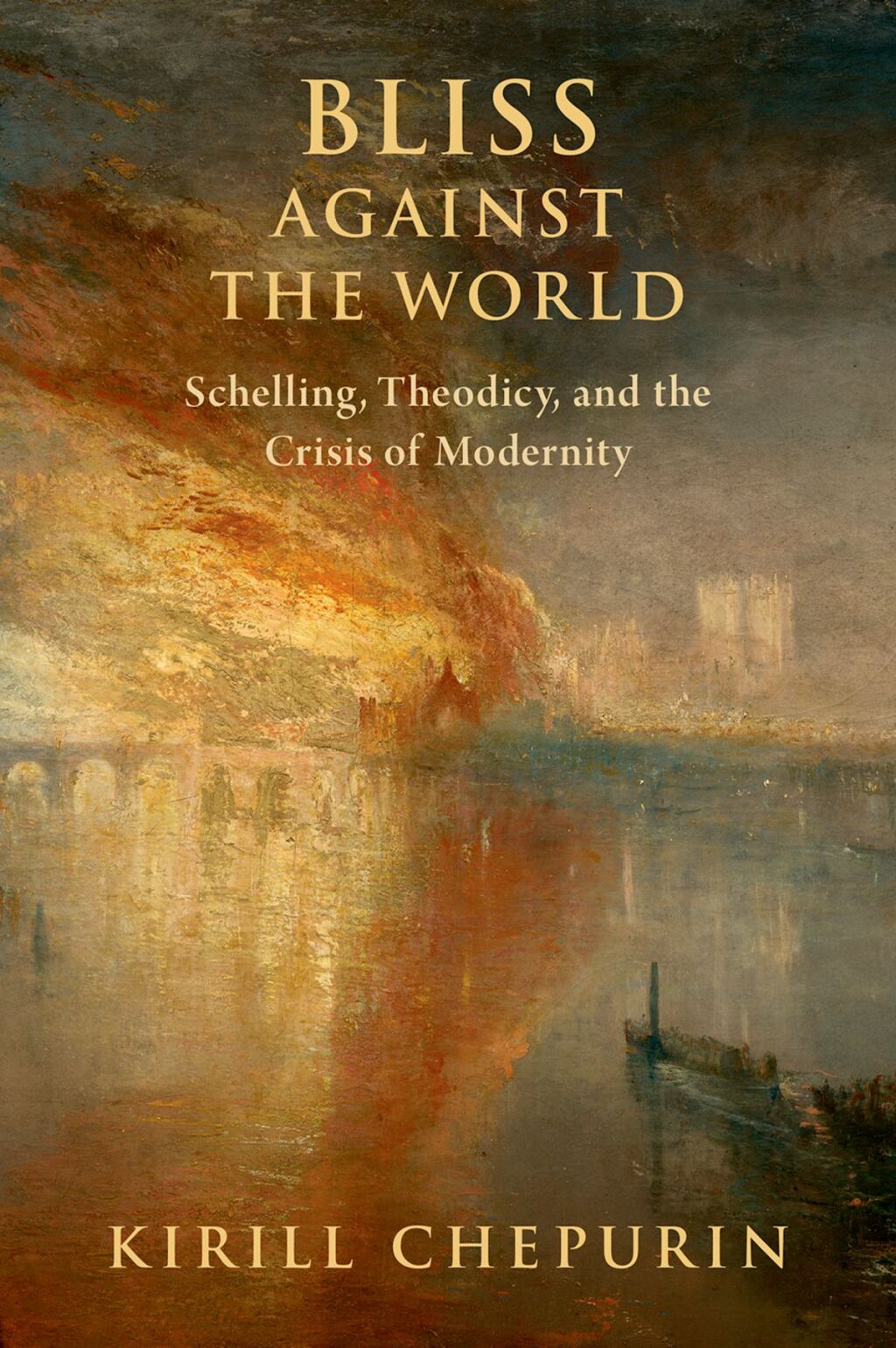 Bliss Against the World Schelling, Theodicy, and the Crisis of Modernity 1st Edition â€“ PDF/EPUB Version Downloadable