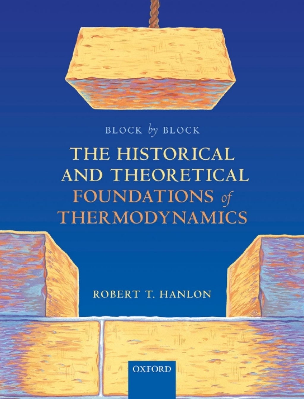 Block by Block: The Historical and Theoretical Foundations of Thermodynamics A Chronical of 500 Days  â€“ PDF/EPUB Version Downloadable