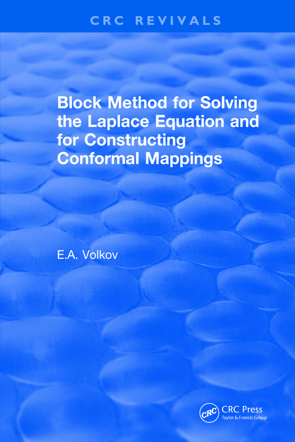 Block Method for Solving the Laplace Equation and for Constructing Conformal Mappings 1st Edition â€“ PDF/EPUB Version Downloadable