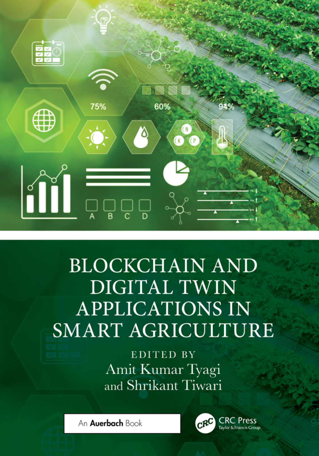Blockchain and Digital Twin Applications in Smart Agriculture 1st Edition â€“ PDF/EPUB Version Downloadable