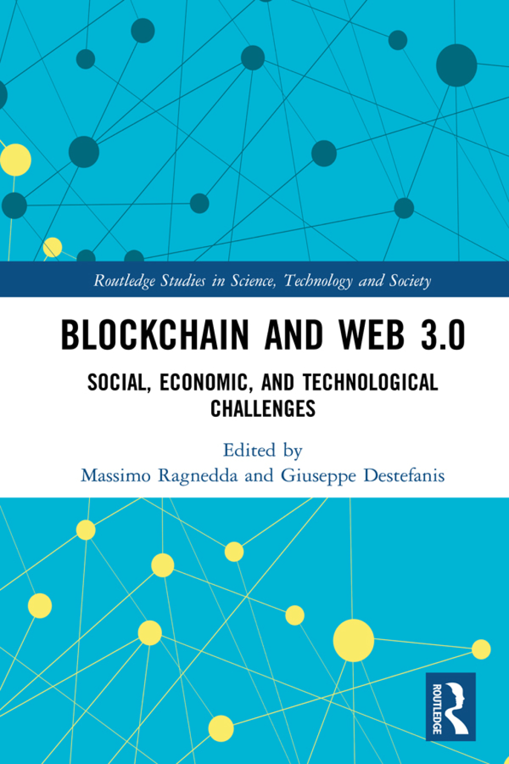 Blockchain and Web 3.0 Social, Economic, and Technological Challenges 1st Edition â€“ PDF/EPUB Version Downloadable