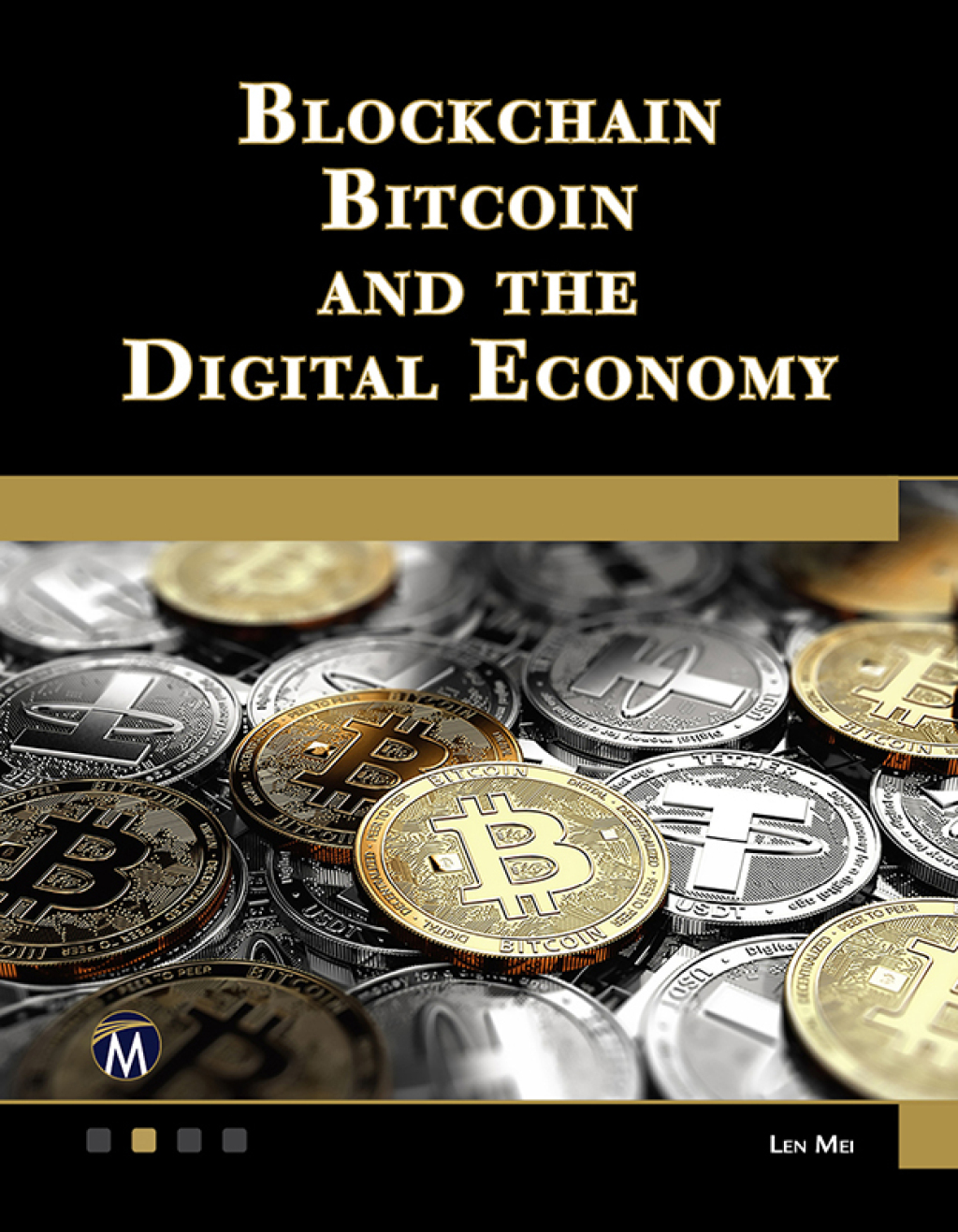 Blockchain, Bitcoin, and the Digital Economy  â€“ PDF/EPUB Version Downloadable