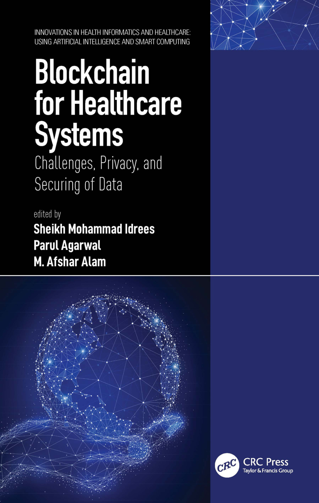 Blockchain for Healthcare Systems Challenges, Privacy, and Securing of Data 1st Edition â€“ PDF/EPUB Version Downloadable
