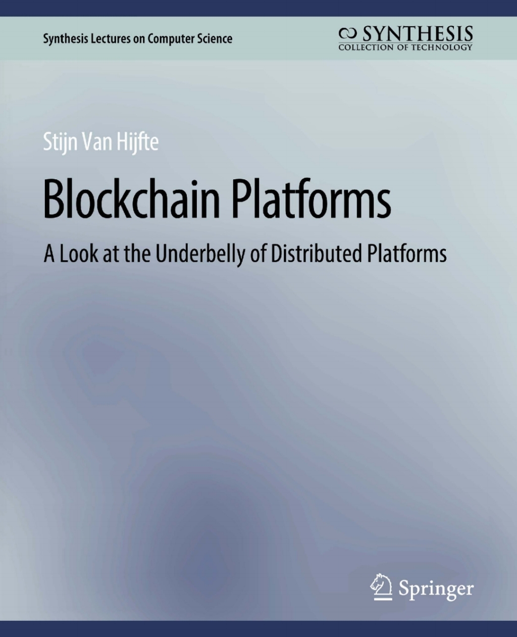 Blockchain Platforms A Look at the Underbelly of Distributed Platforms  â€“ PDF/EPUB Version Downloadable
