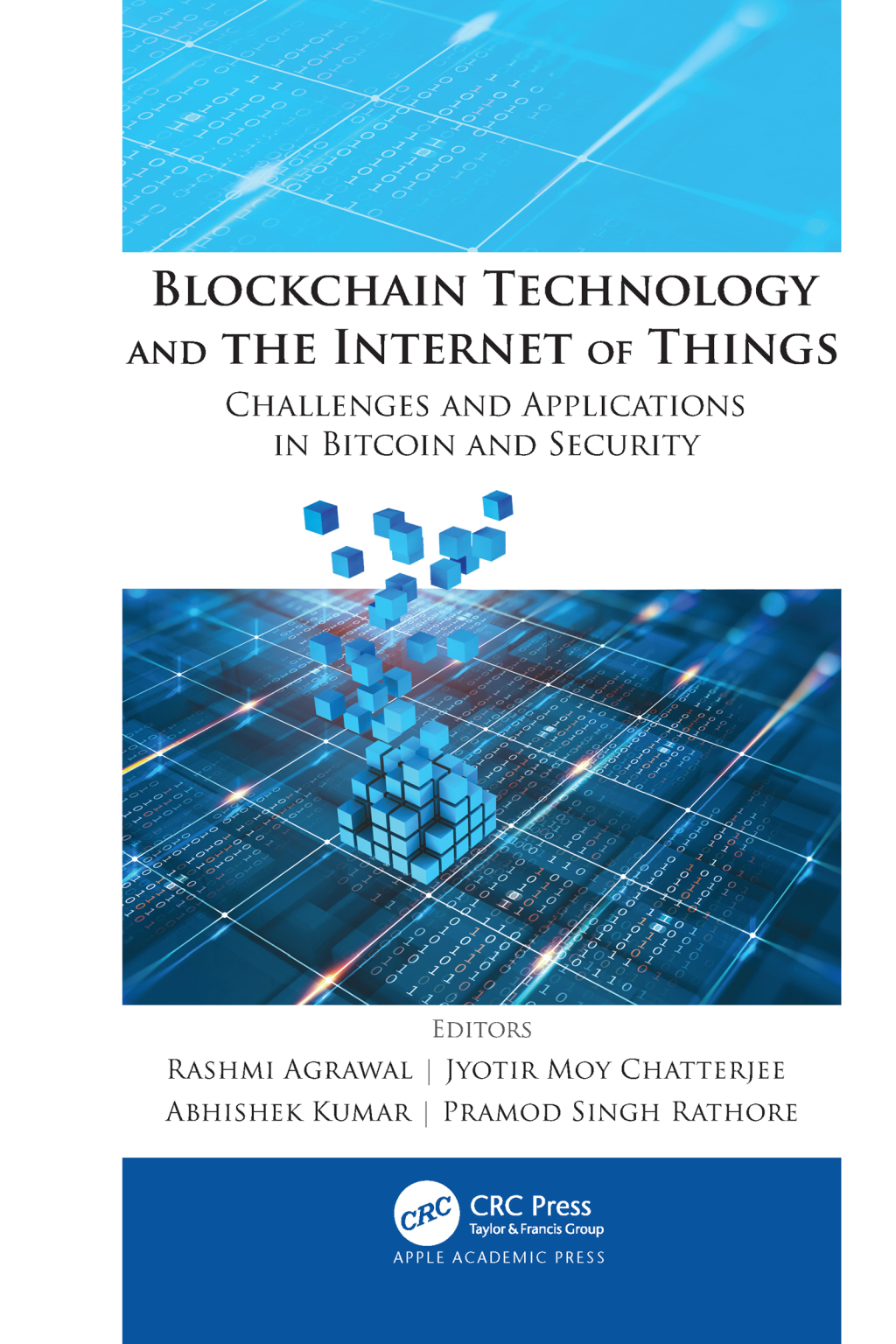 Blockchain Technology and the Internet of Things Challenges and Applications in Bitcoin and Security 1st Edition â€“ PDF/EPUB Version Downloadable