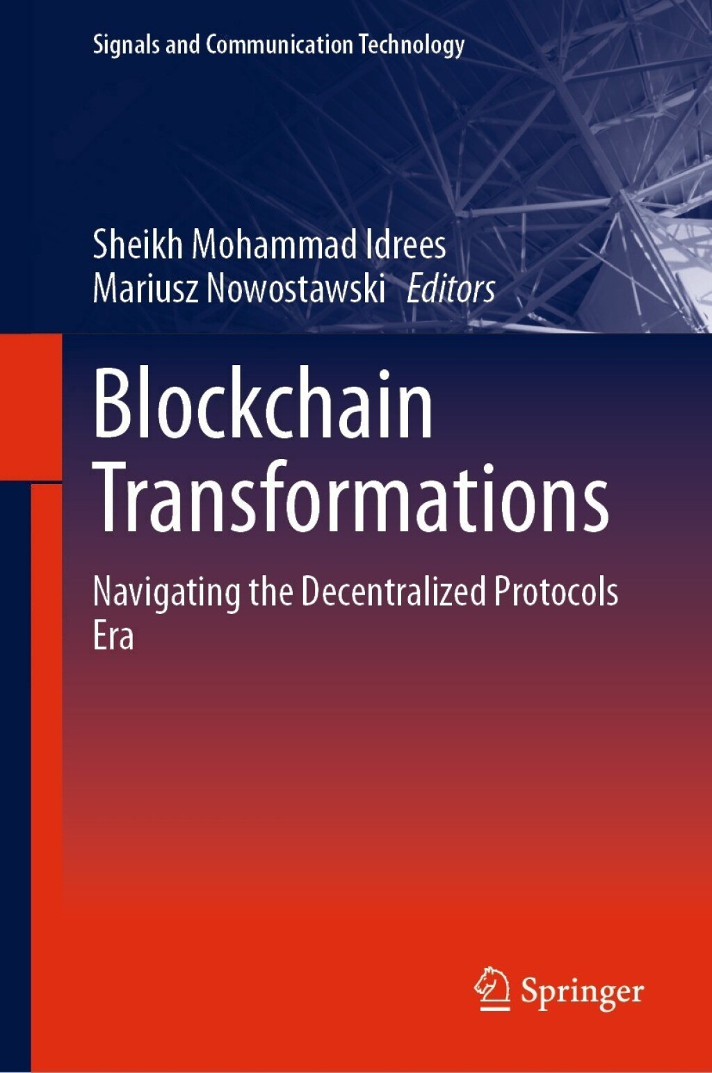 Blockchain Transformations Navigating the Decentralized Protocols Era  â€“ PDF/EPUB Version Downloadable