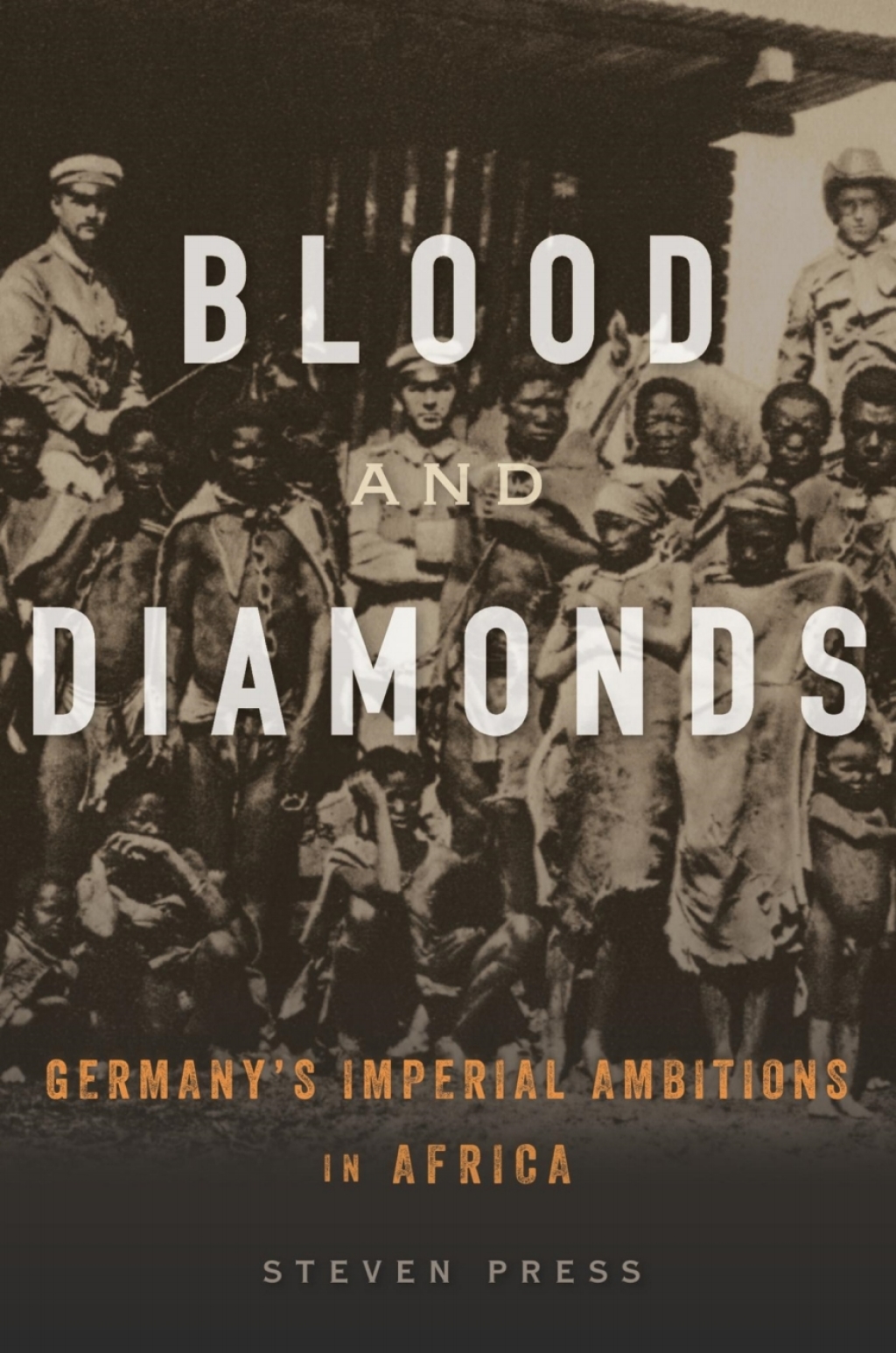 Blood and Diamonds Germanyâ€™s Imperial Ambitions in Africa - (PDF/EPUB Version)