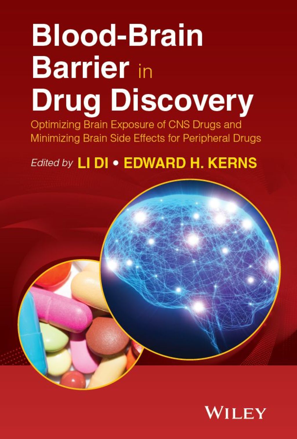 Blood-Brain Barrier in Drug Discovery Optimizing Brain Exposure of CNS Drugs and Minimizing Brain Side Effects for Peripheral Drugs 1st Edition â€“ PDF/EPUB Version Downloadable