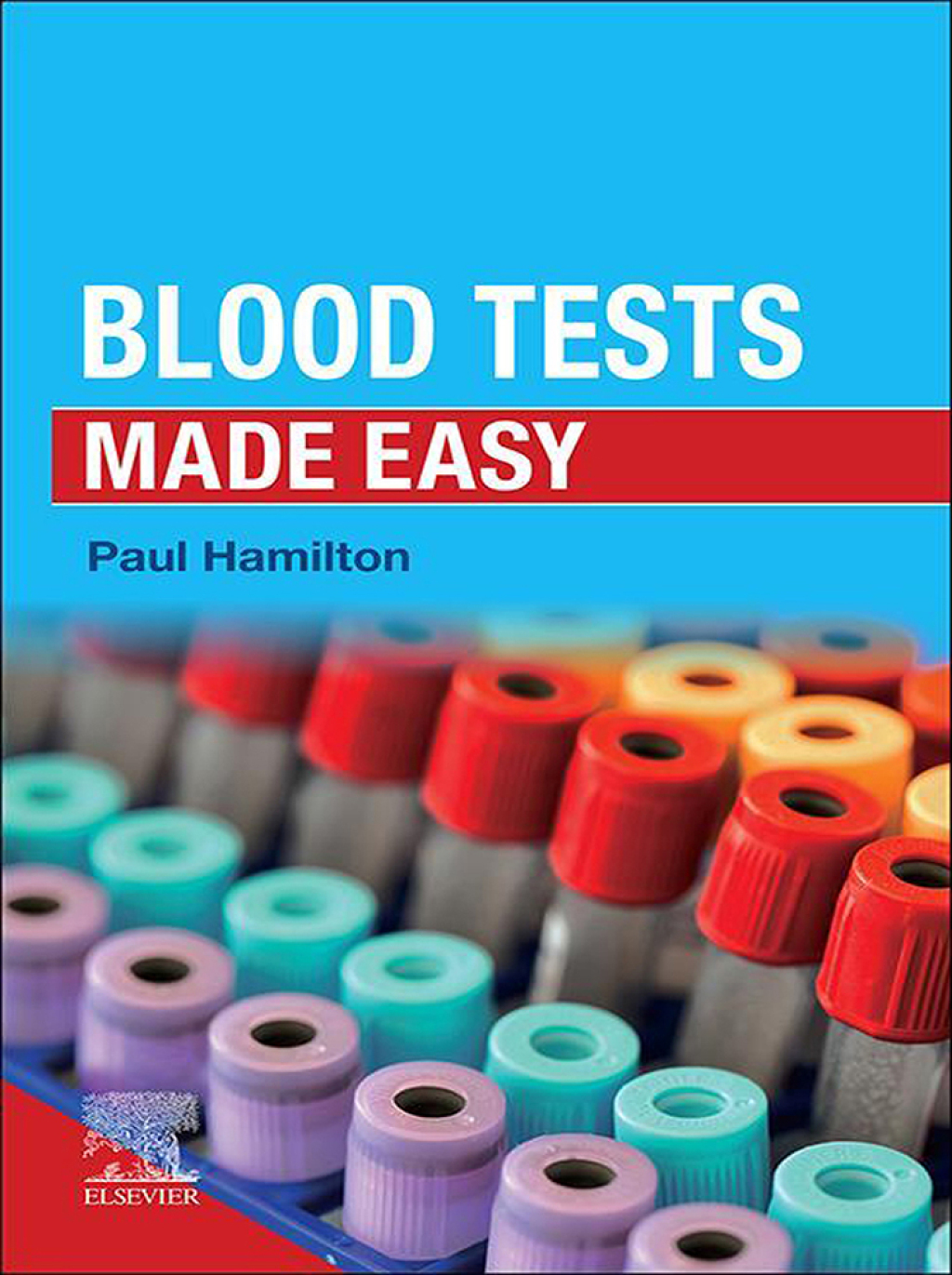 Blood Tests Made Easy - Electronic 1st Edition - (PDF/EPUB Version)
