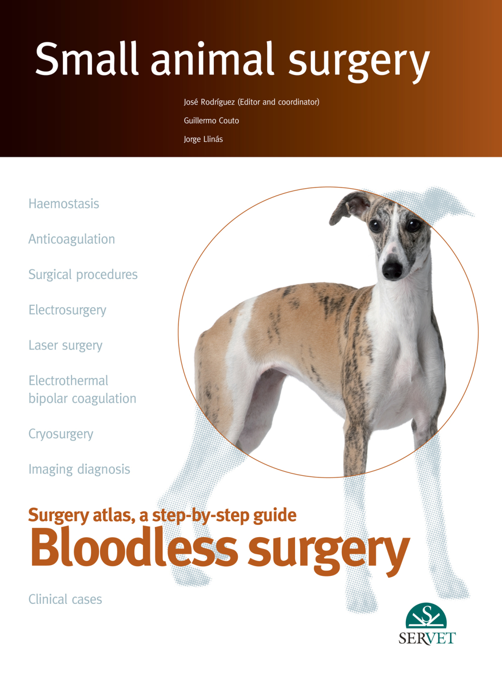 Bloodless surgery. Small animal surgery 1st Edition â€“ PDF/EPUB Version Downloadable