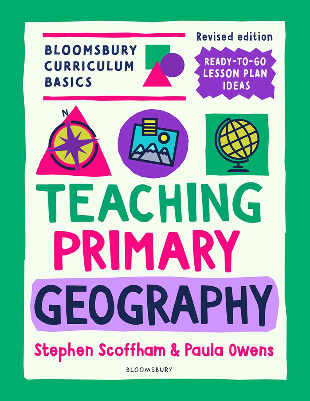 Bloomsbury Curriculum Basics: Teaching Primary Geography 1st Edition - (PDF/EPUB Version)