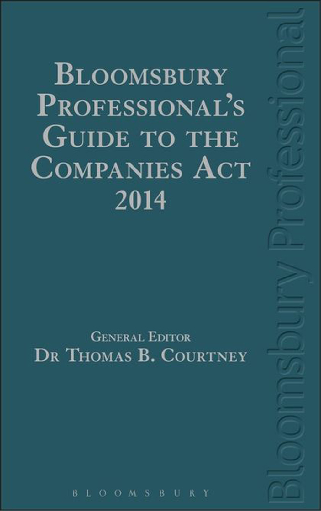 Bloomsbury Professional's Guide to the Companies Act 2014 1st Edition â€“ PDF/EPUB Version Downloadable