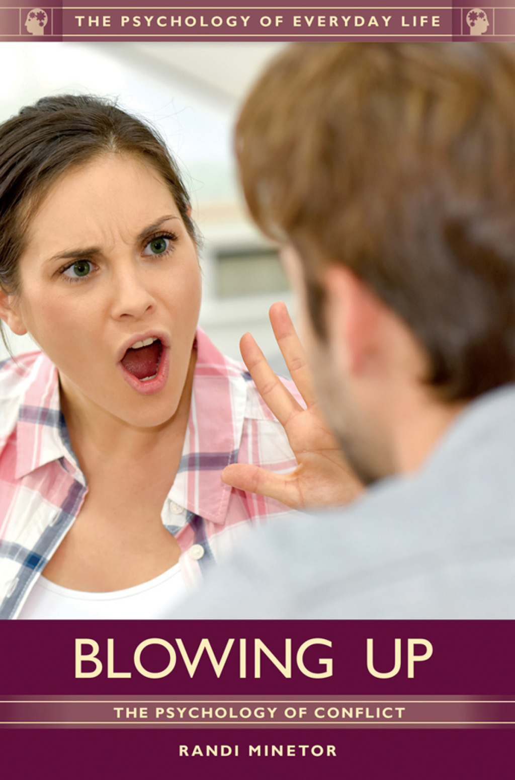 Blowing Up The Psychology of Conflict 1st Edition â€“ PDF/EPUB Version Downloadable