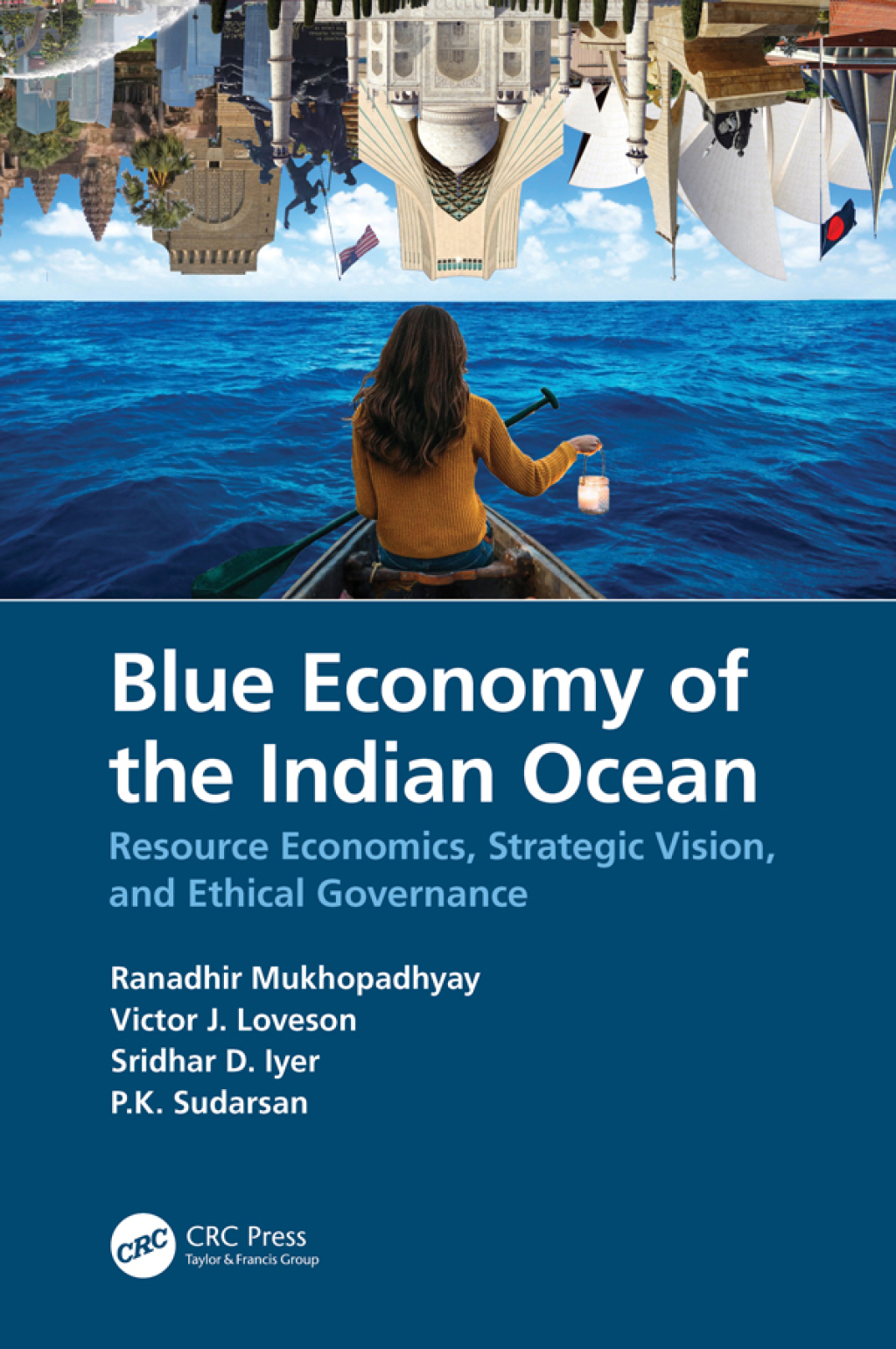 Blue Economy of the Indian Ocean Resource Economics, Strategic Vision, and Ethical Governance 1st Edition â€“ PDF/EPUB Version Downloadable
