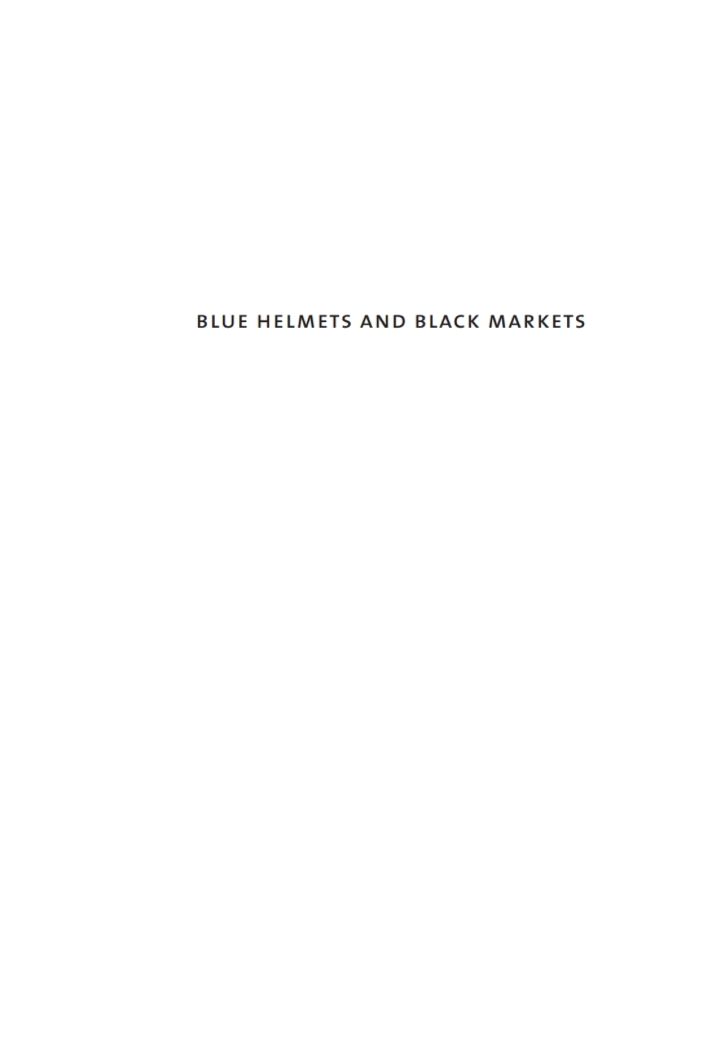 Blue Helmets and Black Markets The Business of Survival in the Siege of Sarajevo 1st Edition â€“ PDF/EPUB Version Downloadable