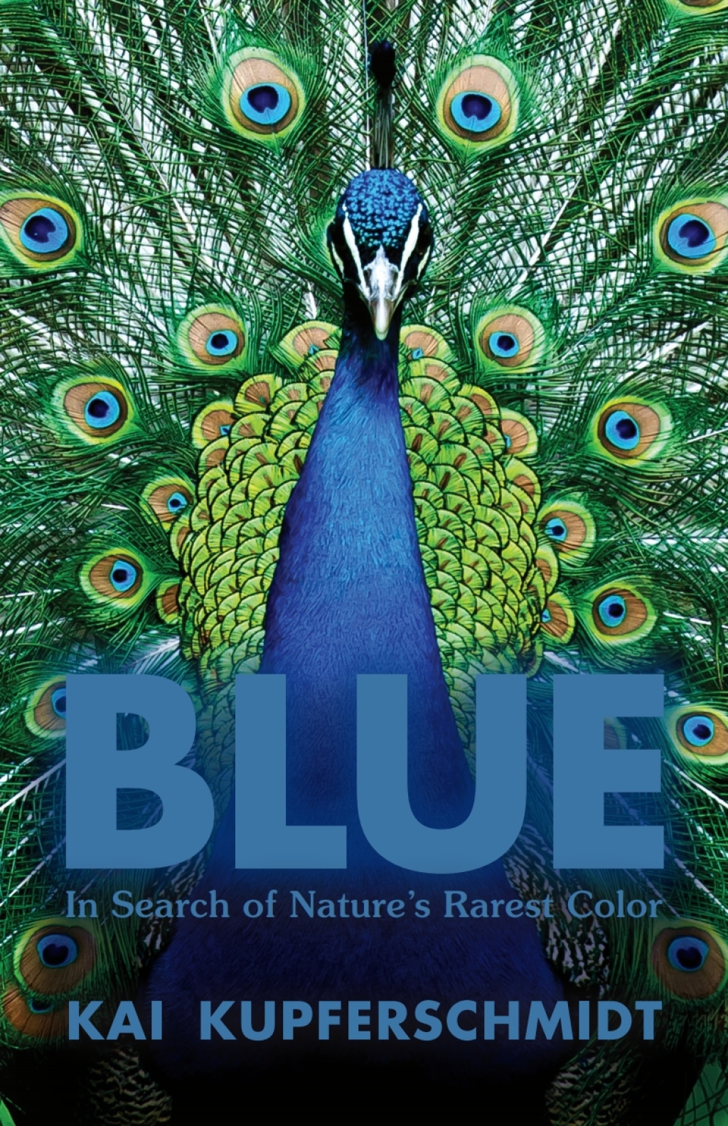 Blue: The Science and Secrets of Nature's Rarest Color The Science and Secrets of Natureâ€™s Rarest Color - (PDF/EPUB Version)