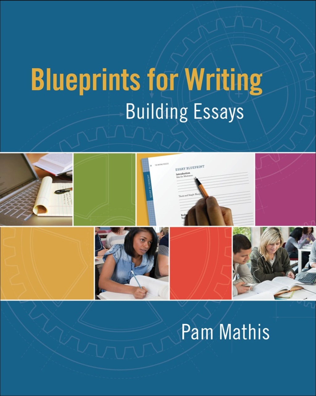 Blueprints for Writing: Building Essays 1st Edition â€“ PDF/EPUB Version Downloadable