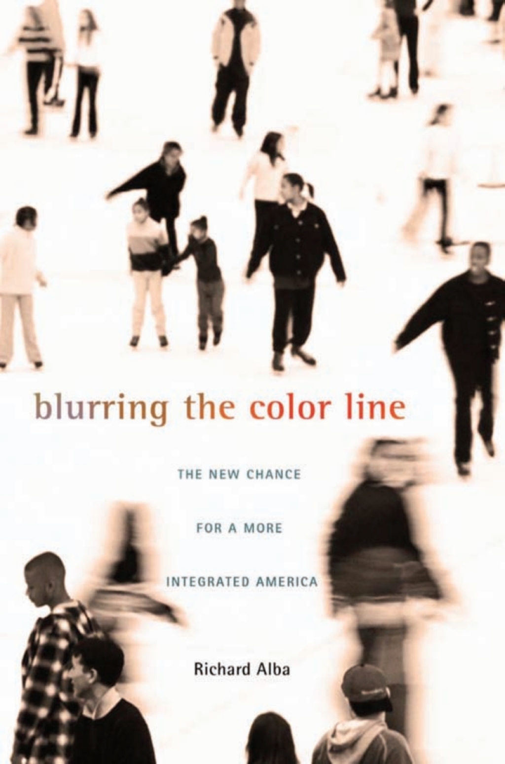 Blurring the Color Line The New Chance for a More Integrated America - (PDF/EPUB Version)