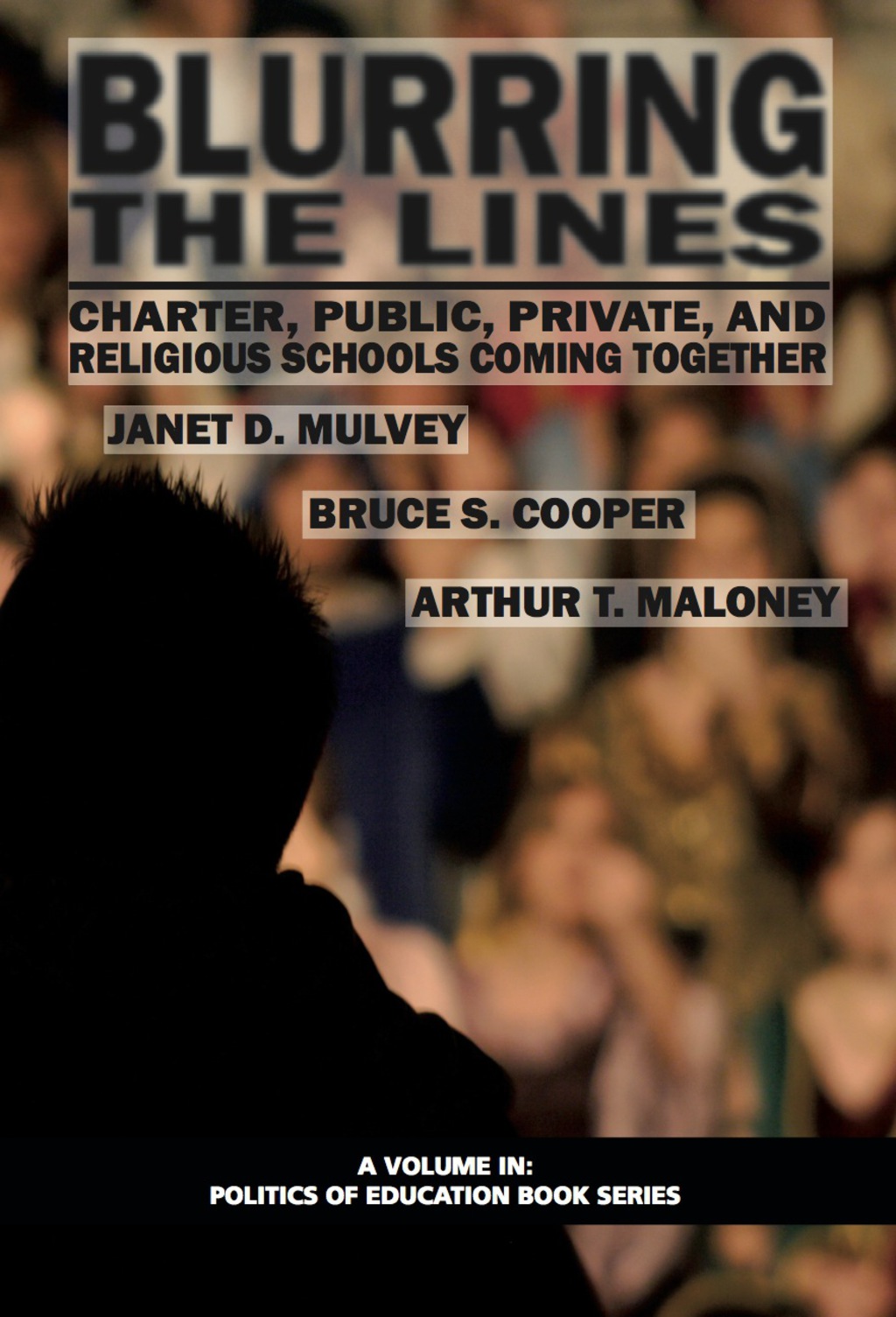 Blurring The Lines: Charter, Public, Private and Religious Schools Come Together  â€“ PDF/EPUB Version Downloadable