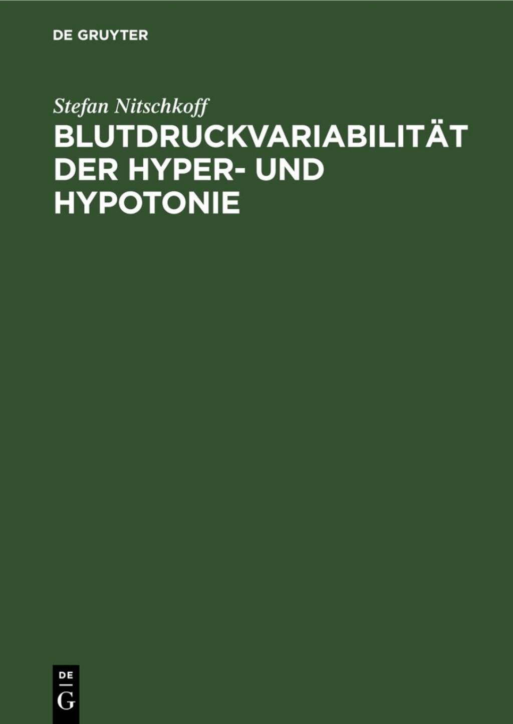BlutdruckvariabilitÃ¤t der Hyper- und Hypotonie Eine Selbstmessungsstudie 1st Edition â€“ PDF/EPUB Version Downloadable