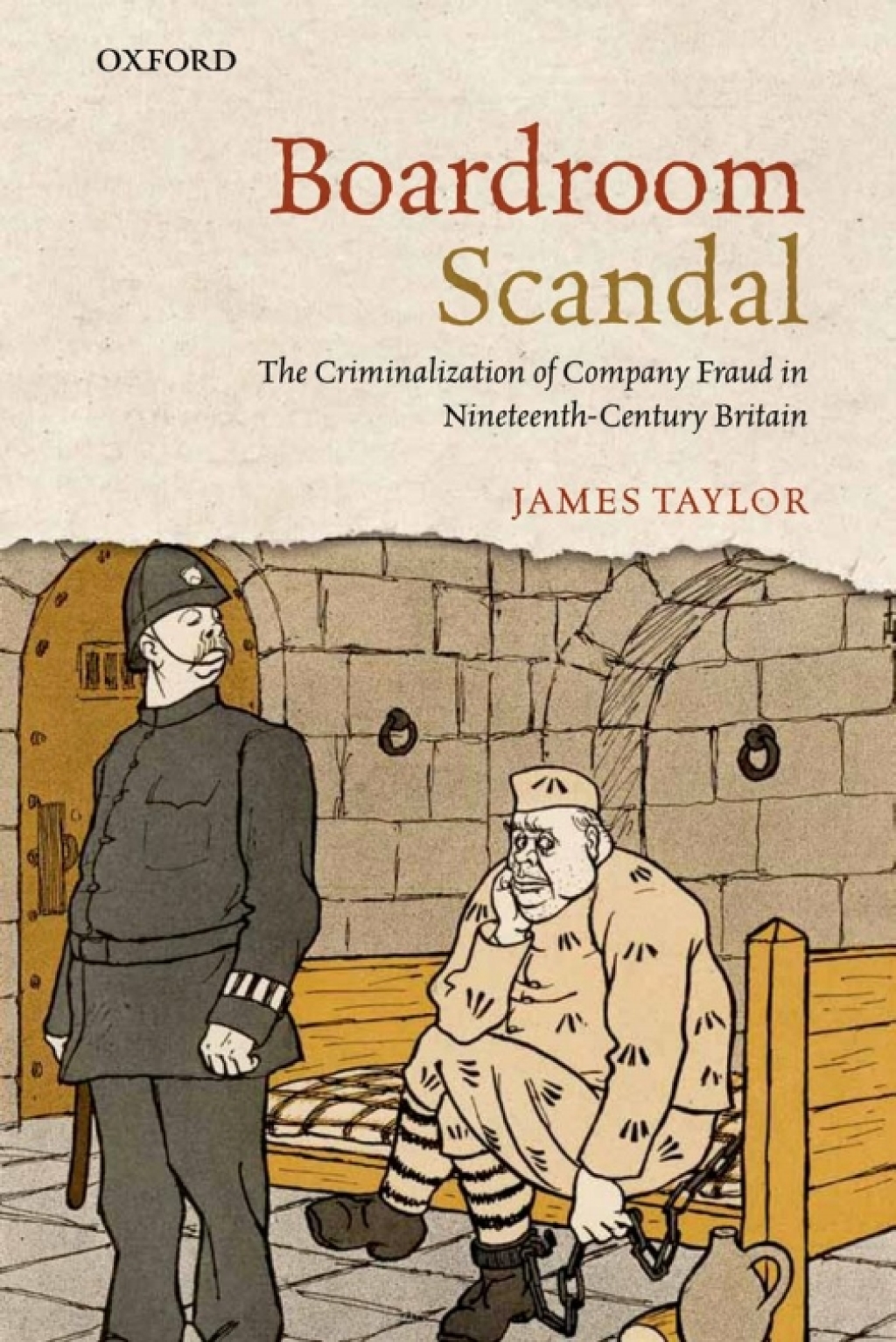 Boardroom Scandal The Criminalization of Company Fraud in Nineteenth-Century Britain  â€“ PDF/EPUB Version Downloadable