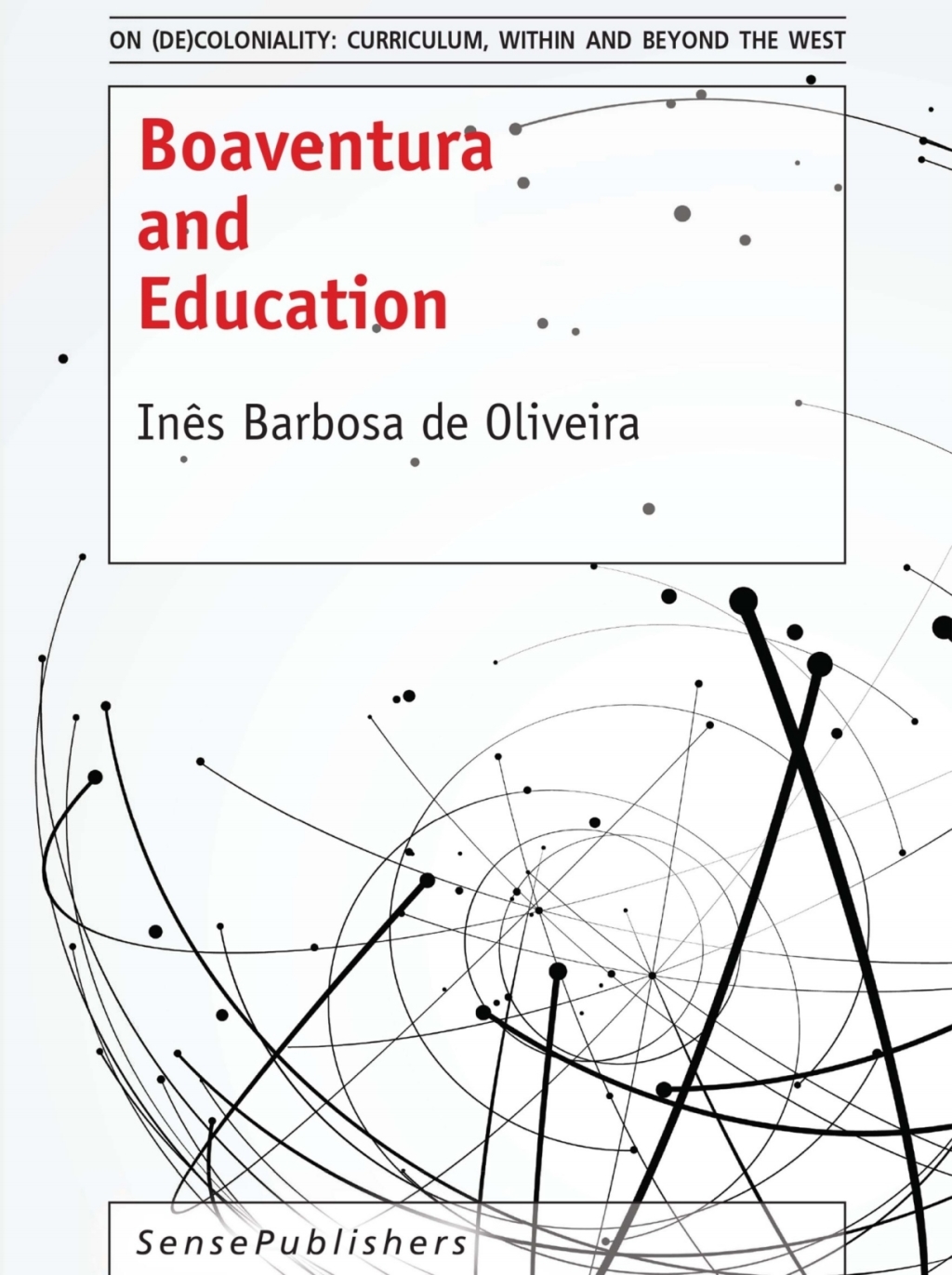 Boaventura and Education  â€“ PDF/EPUB Version Downloadable