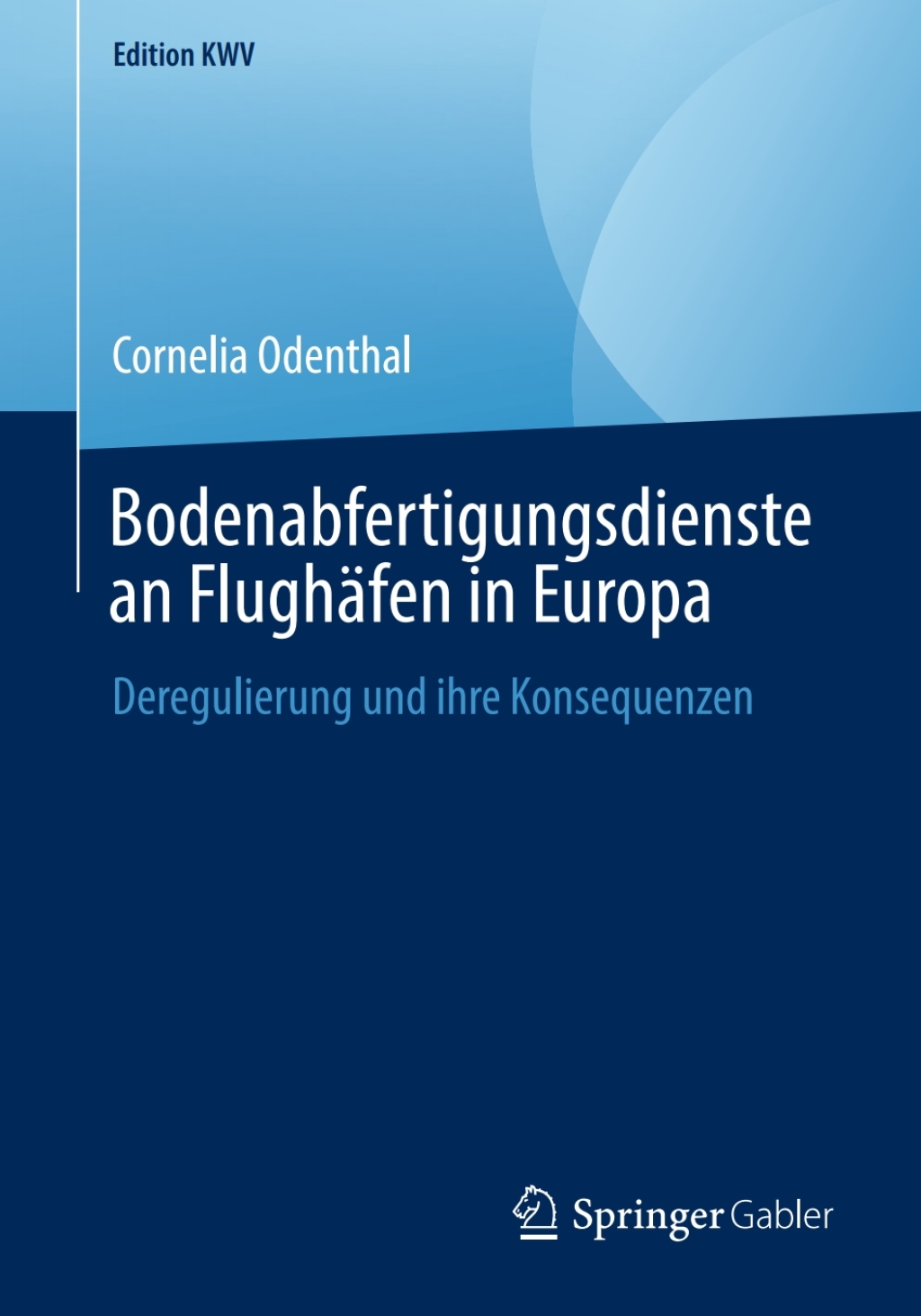 Bodenabfertigungsdienste an FlughÃ¤fen in Europa Deregulierung und ihre Konsequenzen  â€“ PDF/EPUB Version Downloadable