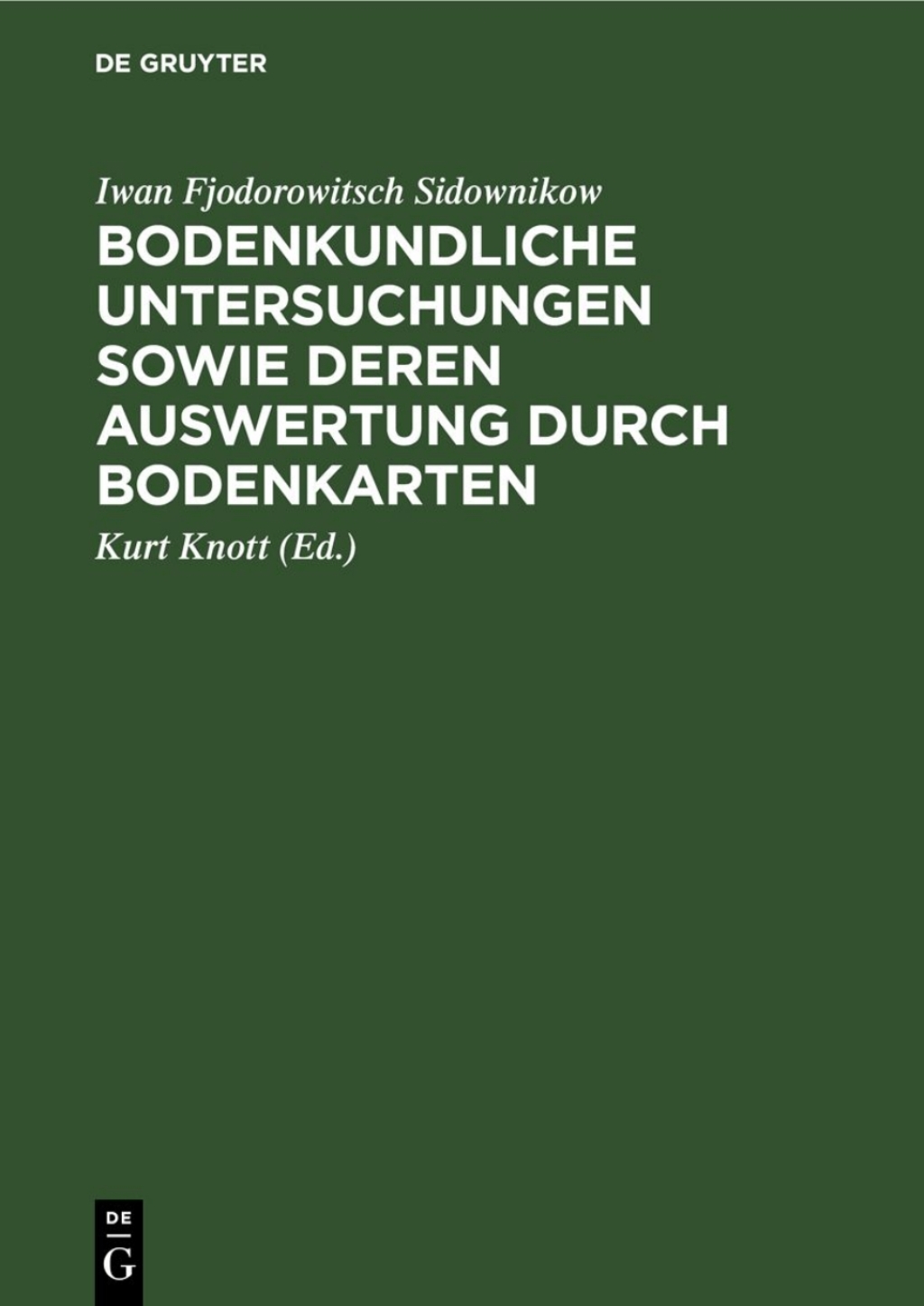 Bodenkundliche Untersuchungen sowie deren Auswertung durch Bodenkarten 1st Edition â€“ PDF/EPUB Version Downloadable