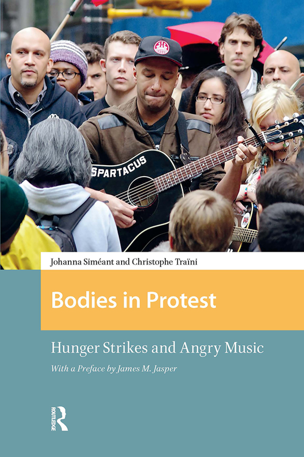 Bodies in Protest Hunger Strikes and Angry Music 1st Edition â€“ PDF/EPUB Version Downloadable