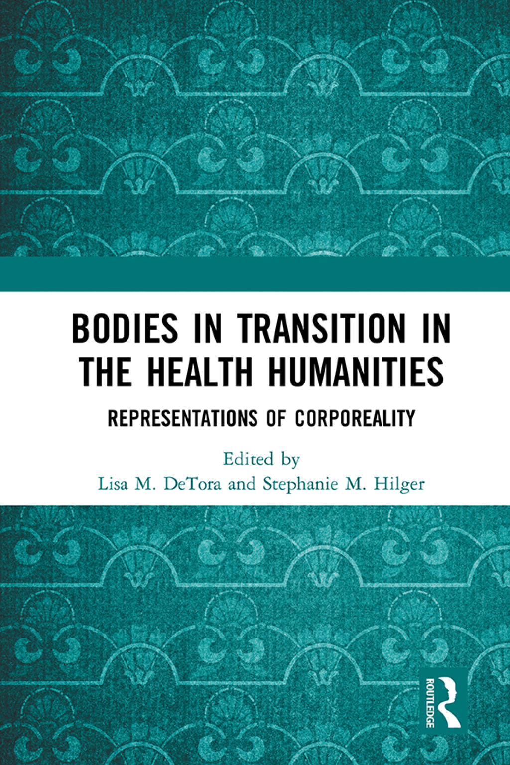 Bodies in Transition in the Health Humanities Representations of Corporeality 1st Edition â€“ PDF/EPUB Version Downloadable