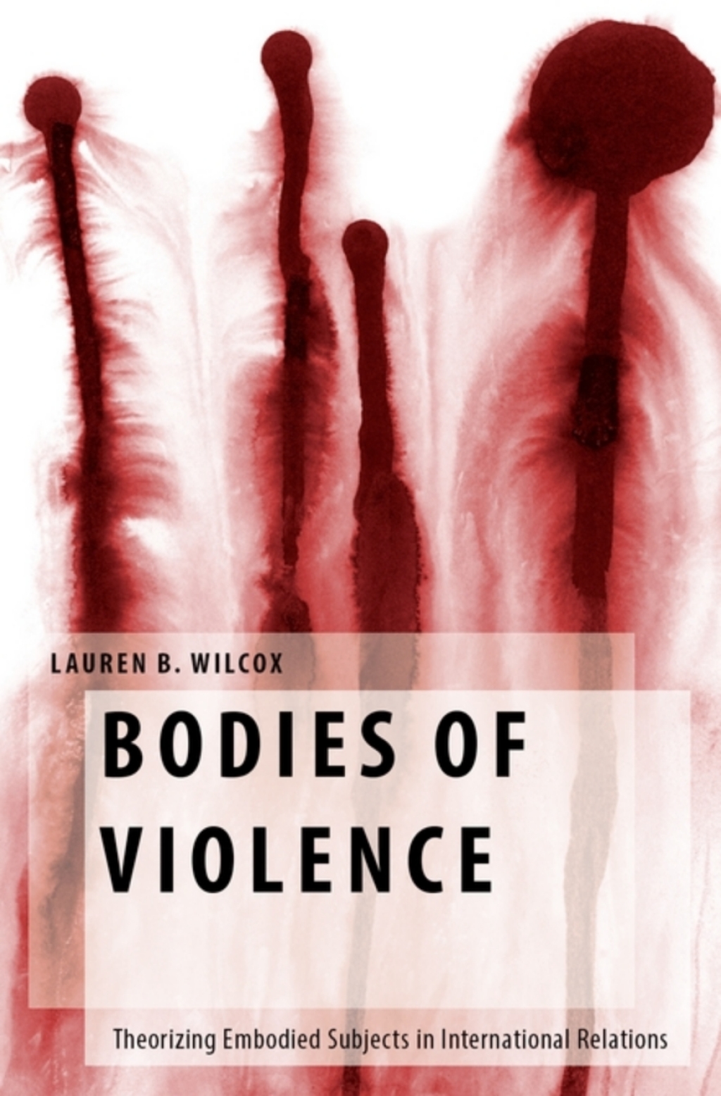 Bodies of Violence Theorizing Embodied Subjects in International Relations  â€“ PDF/EPUB Version Downloadable
