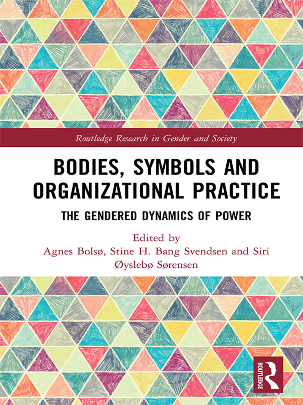 Bodies, Symbols and Organizational Practice The Gendered Dynamics of Power 1st Edition â€“ PDF/EPUB Version Downloadable