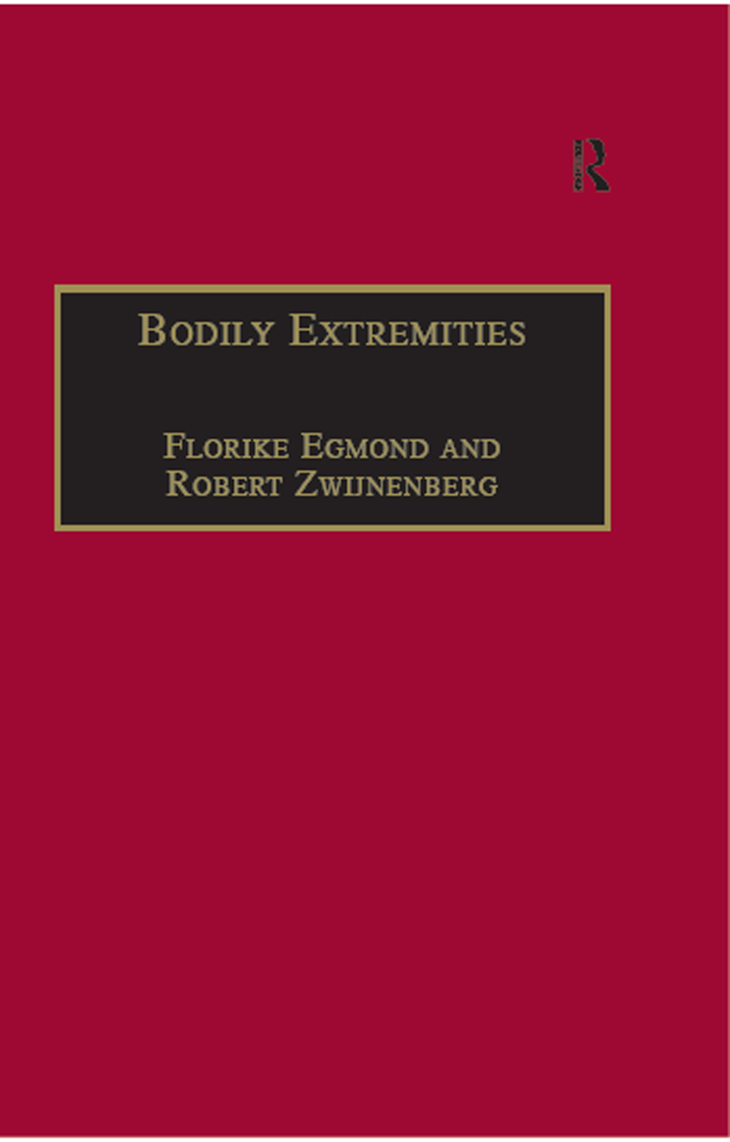 Bodily Extremities Preoccupations with the Human Body in Early Modern European Culture 1st Edition â€“ PDF/EPUB Version Downloadable