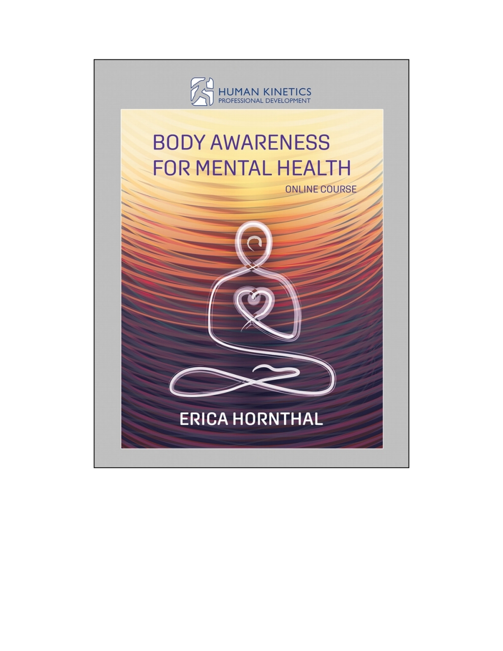 Body Awareness for Mental Health Online Course 1st Edition - (PDF/EPUB Version)